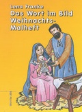 Cover: Das Wort im Bild Weihnachtsmalheft - Wort im Bild