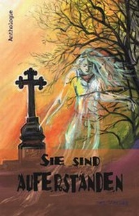 Enlarge image Cover: Sie sind auferstanden - net-Verlag