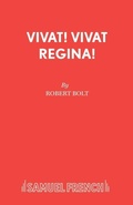 Cover: Vivat! Vivat Regina! - Samuel French Ltd