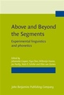 Cover: Above and Beyond the Segments - John Benjamins Publishing Company