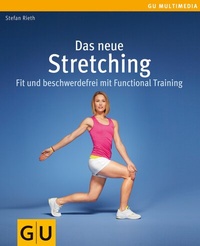 Abbildung von: Das neue Stretching - Gräfe und Unzer