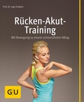 Cover: R&uuml;cken-Akut-Training - Gr&auml;fe und Unzer