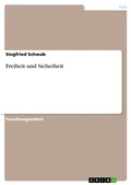 Cover: Freiheit und Sicherheit - GRIN Verlag