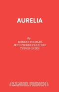 Cover: Aurelia - Samuel French Ltd