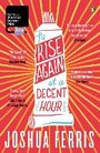 Cover: To Rise Again at a Decent Hour - Penguin Books Ltd