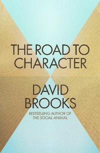 Enlarge image Cover: The Road to Character - Allen Lane