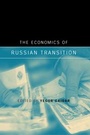 Cover: The Economics of Russian Transition - MIT Press