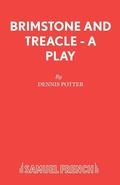 Cover: Brimstone and Treacle: Play - Samuel French Ltd