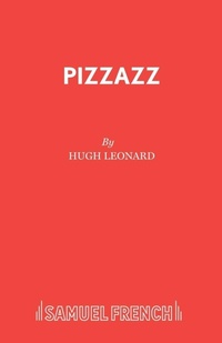 Enlarge image Cover: Pizzazz - Samuel French Ltd