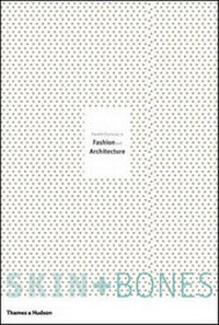 Enlarge image Cover: Skin + Bones: Parallel Practices in F - Thames & Hudson Ltd