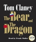 Cover: The Bear and the Dragon - Random House Audio Publishing Group