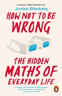 Enlarge image Cover: How Not to Be Wrong - Penguin Books Ltd
