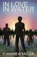 Cover: In Love, In Water, and Other Stories - Post Mortem Press