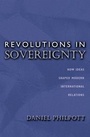 Cover: Revolutions in Sovereignty - Princeton University Press
