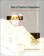 Cover: Only a Promise of Happiness - Princeton University Press