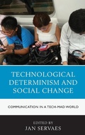 Cover: Technological Determinism and Social Change - Lexington Books