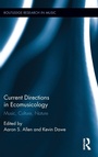 Cover: Current Directions in Ecomusicology - Routledge