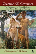 Cover: Creation and Covenant - T.& T.Clark Ltd