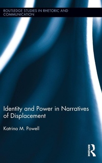 Enlarge image Cover: Identity and Power in Narratives of Displacement - Routledge