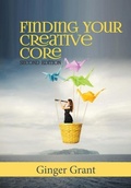 Cover: Finding Your Creative Core - Integral Publishers