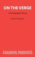 Cover: On the Verge or the Geography of Yearning - Samuel French Ltd