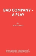Cover: Bad Company - Samuel French Ltd