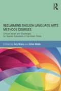 Cover: Reclaiming English Language Arts Methods Courses - Routledge