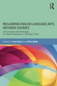 Enlarge image Cover: Reclaiming English Language Arts Methods Courses - Routledge