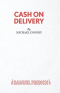 Cover: Cash on Delivery - Samuel French Ltd
