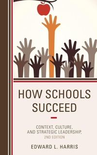 Enlarge image Cover: How Schools Succeed - Rowman & Littlefield Publishers
