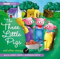 Enlarge image Cover: The Three Little Pigs and Other Stories - BBC Audiobooks Ltd