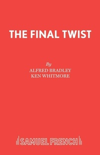 Enlarge image Cover: The Final Twist - Samuel French Ltd