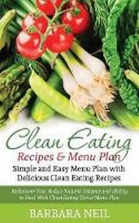 Enlarge image Cover: Clean Eating Recipes & Menu Plan - Cedric DUFAY