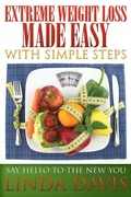 Cover: Extreme Weight Loss Made Easy with Simple Steps - Speedy Publishing LLC