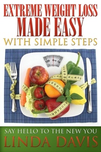 Enlarge image Cover: Extreme Weight Loss Made Easy with Simple Steps - Speedy Publishing LLC