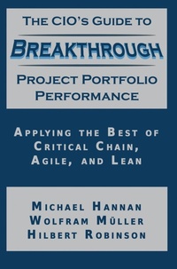 Enlarge image Cover: The CIO's Guide to Breakthrough Project Portfolio Performance - Booklocker.com