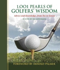 Abbildung von: 1,001 Pearls of Golfers' Wisdom - Skyhorse Publishing
