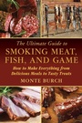 Cover: The Ultimate Guide to Smoking Meat, Fish, and Game - Skyhorse Publishing