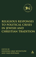 Cover: Religious Responses to Political Crises in Jewish and Christian Tradition - T.& T.Clark Ltd