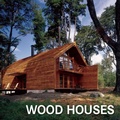 Cover: Wood Houses - Skyhorse Publishing