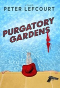 Cover: Purgatory Gardens - Skyhorse Publishing