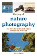 Cover: The Joy of Nature Photography - Skyhorse Publishing