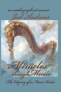 Cover: Joel Andrews' Miracles Through Music - spiritbooks