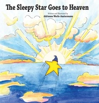 Abbildung von: The Sleepy Star Goes to Heaven - 1414 Publishing