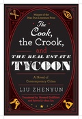Cover: The Cook, the Crook, and the Real Estate Tycoon - Arcade Publishing