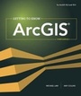 Cover: Getting to Know ArcGIS - Environmental Systems Research Institute Inc.,U.S.