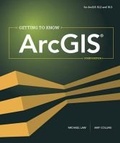 Cover: Getting to Know ArcGIS - Environmental Systems Research Institute Inc.,U.S.