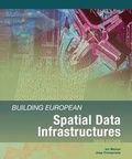 Cover: Building European Spatial Data Infrastructures - Environmental Systems Research Institute Inc.,U.S.