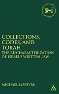 Cover: Collections, Codes, and Torah - T.& T.Clark Ltd