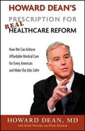 Cover: Howard Dean's Prescription for Real Healthcare Reform - Chelsea Green Publishing Co